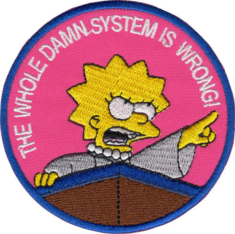 whole system is wrong embroidered patch