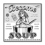 Sticker - Become Soup