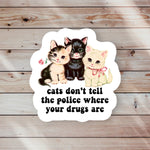 Sticker - Cats Don't Tell