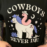 Cowboys Never Die T-Shirt