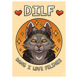 DILF dang I love felines A4 print