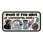 Bumper Sticker - Existential Dread