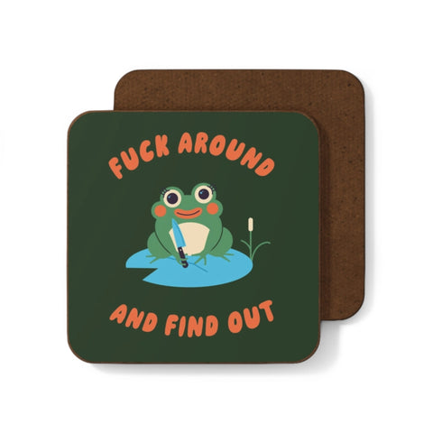 Fuck around and find out frog coaster