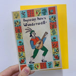 Here's Wonderwall Card