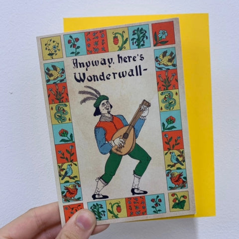 Here's Wonderwall Card