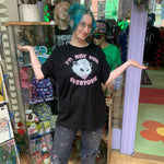 Not For Everyone T-Shirt