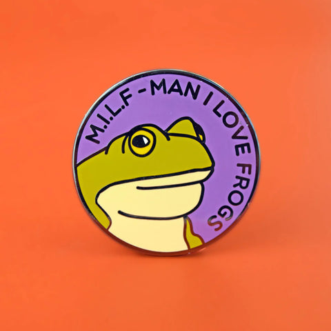 Enamel Pin  - Man I Love Frogs