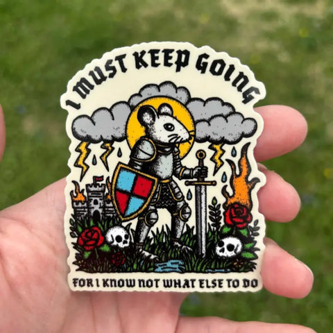 Sticker - Must Keep Going