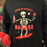 World's Nicest Badass Sweatshirt
