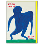 David Shrigley Card - Keep Dancing