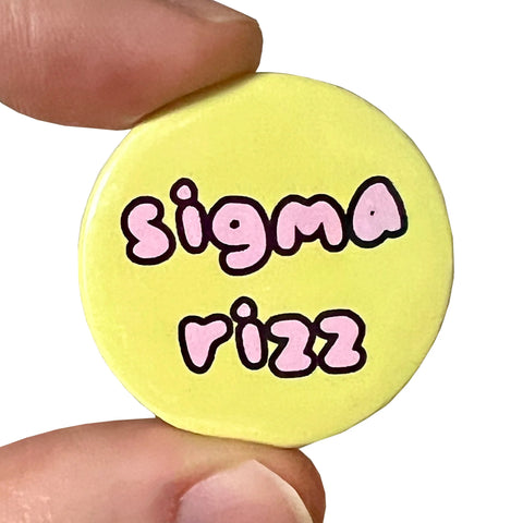 Pin Badge  - Sigma Rizz