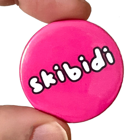 Pin Badge  - Skibidi