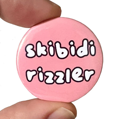 Pin Badge  - Skibidi Rizzler