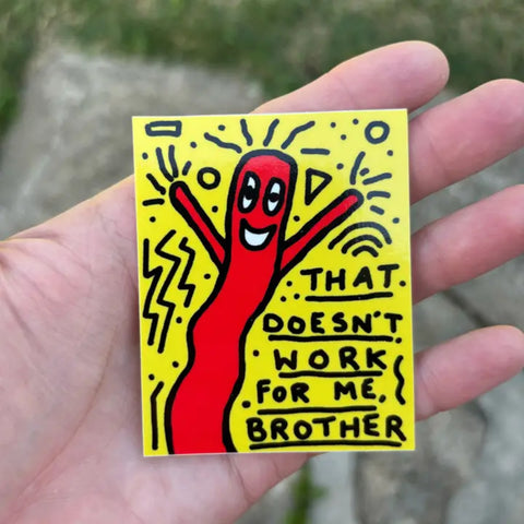 Sticker - That Doesn't Work
