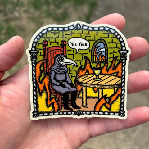 Sticker - 'Tis Fine
