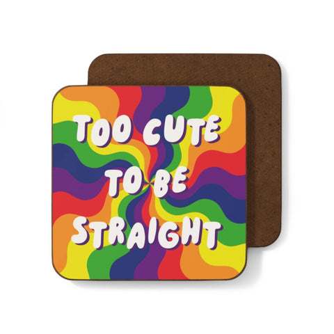 Too Cute To Be Straight - Coaster
