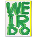David Shrigley Card - Weirdo