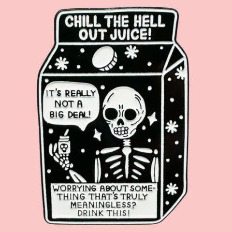 chill out juice skeleton enamel pin badge