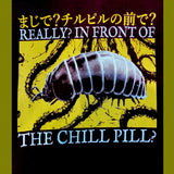 Chill Pill T-Shirt
