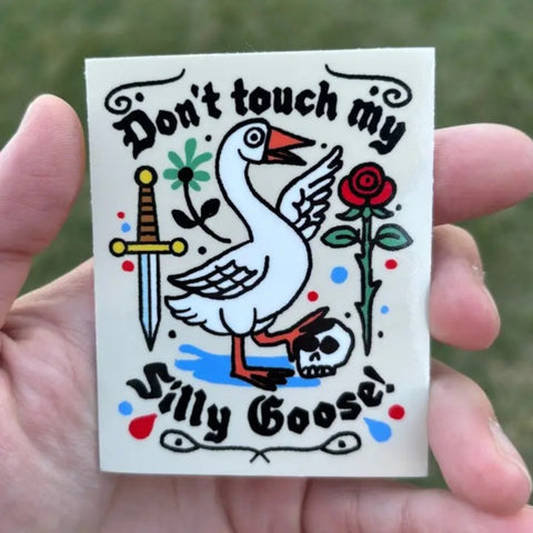 Sticker - Don't Touch My Silly Goose!