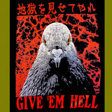 Give 'Em Hell T-Shirt
