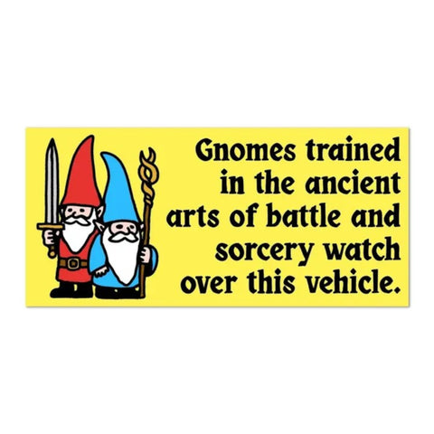 Bumper Sticker - Gnomes