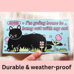 Bumper Sticker - Hang With My Cat