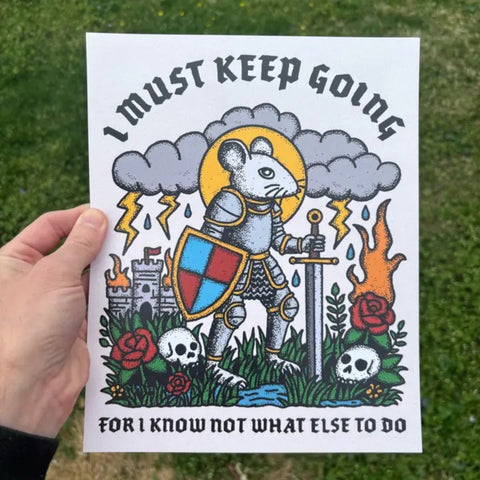 A4 Print - I Must Keep Going