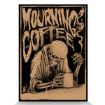 A4 Print - Mourning Coffee