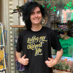 Living My Okayest Life T-Shirt