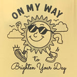 Brighten Your Day T-Shirt