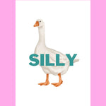 A4 Print - Silly Goose