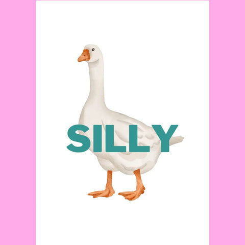 A4 Print - Silly Goose