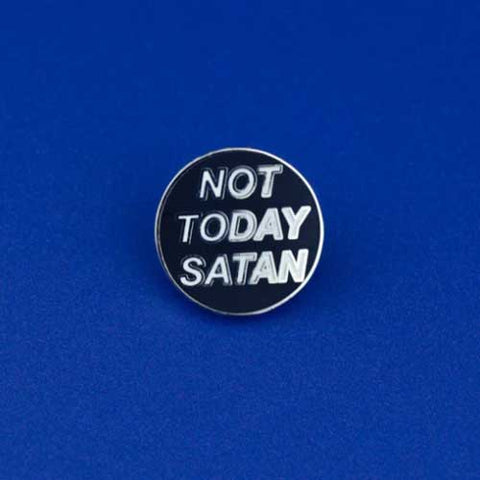 not today satan pin